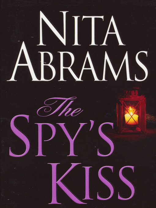 Title details for The Spy's Kiss by Nita Abrams - Available